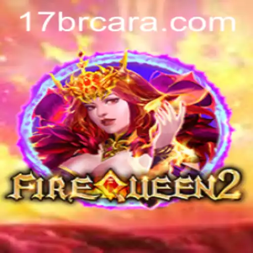 Descubra o Excitante Mundo de FireQueen2: 17 BR