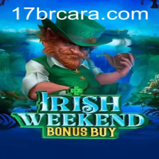 Descubra o Fascinante Mundo de IrishWeekendBonusBuy: Aventura e Estratégia